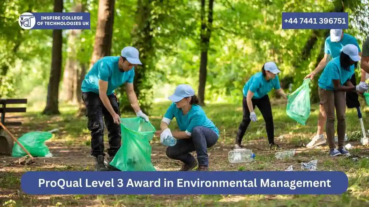 ProQual Level 3 Award in Environmental Management