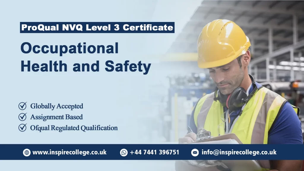 ProQual Level 3 NVQ Certificate In Occupational Health and Safety