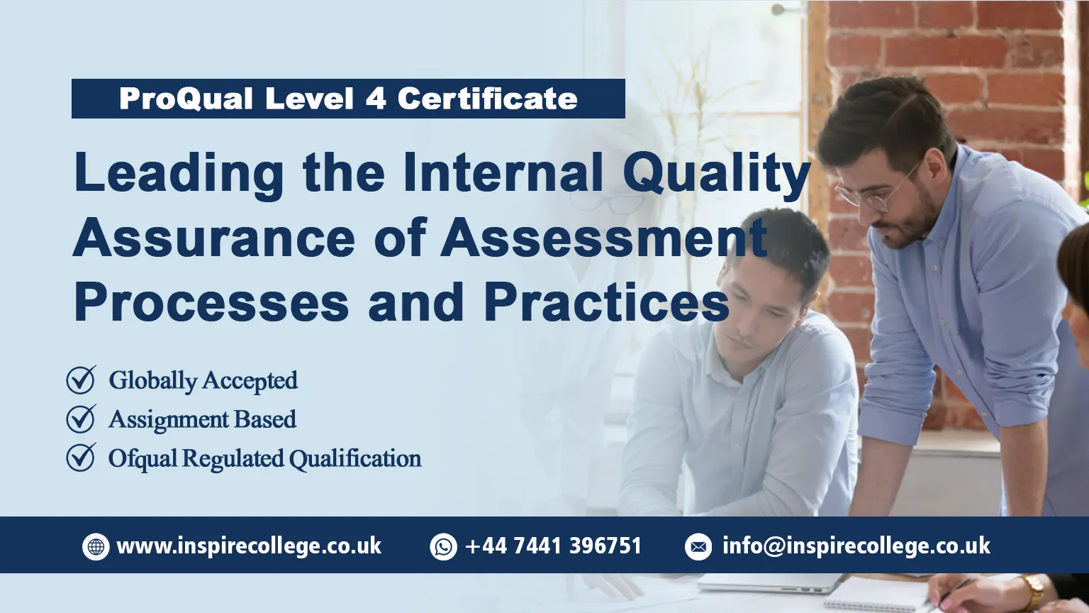 ProQual Level 4 Certificate in Leading the Internal Quality Assurance of Assessment Processes and Practices