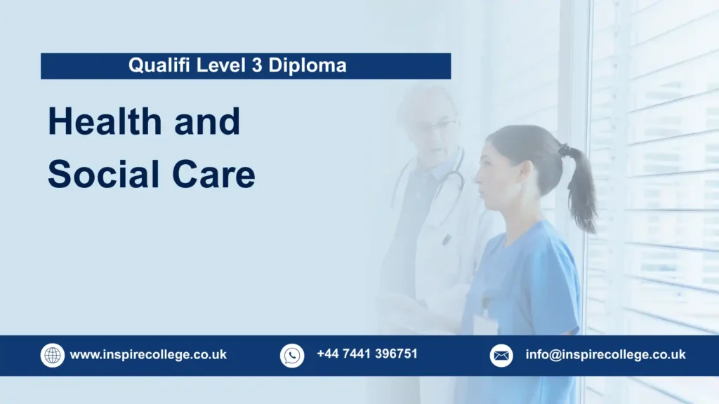 Qualifi Level 3 Diploma in Health and Social Care