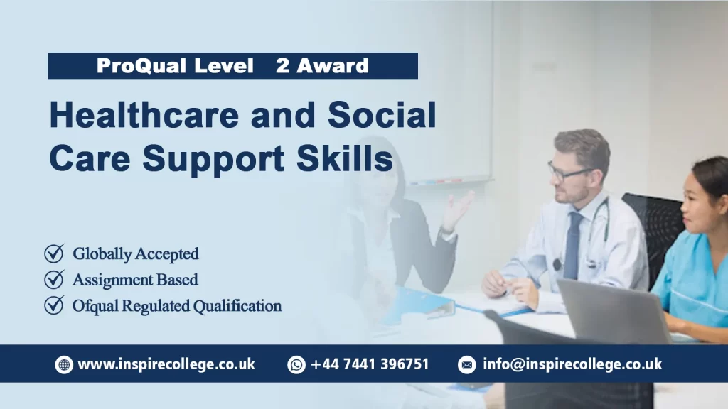 ProQual Level 2 Award in Healthcare and Social Care Support Skills