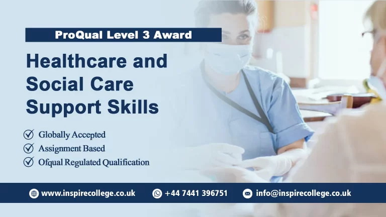 ProQual Level 3 Award in Healthcare and Social Care Support Skills