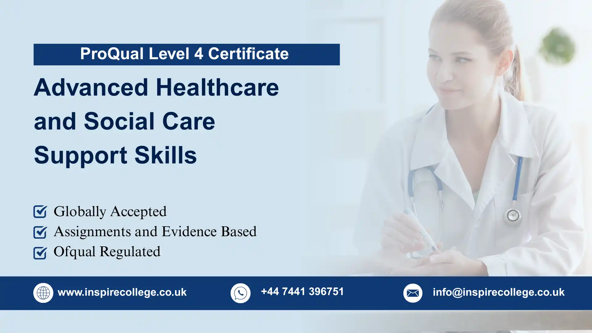 ProQual Level 4 Certificate in Advanced Healthcare and Social Care Support Skills 1 ProQual Level 4 Certificate in Advanced Healthcare and Social Care Support Skills