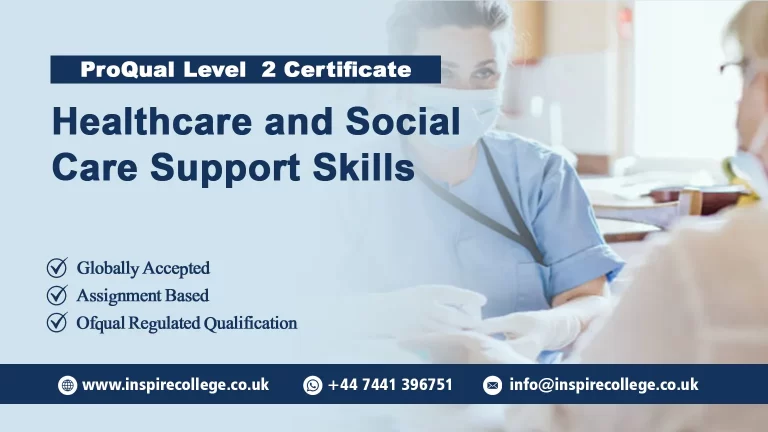 ProQual Level 2 Certificate in Healthcare and Social Care Support Skills