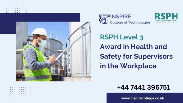 RSPH Level 3 Award in Health and Safety for Supervisors in the Workplace