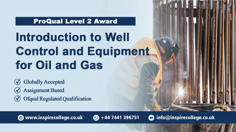 ProQual Level 2 Award in Introduction to Well Control and Equipment for Oil and Gas