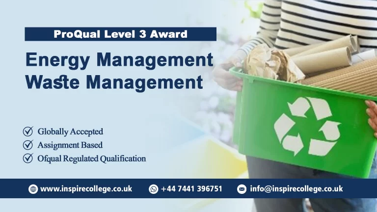 ProQual Level 3 Award in Energy Management : Waste Management