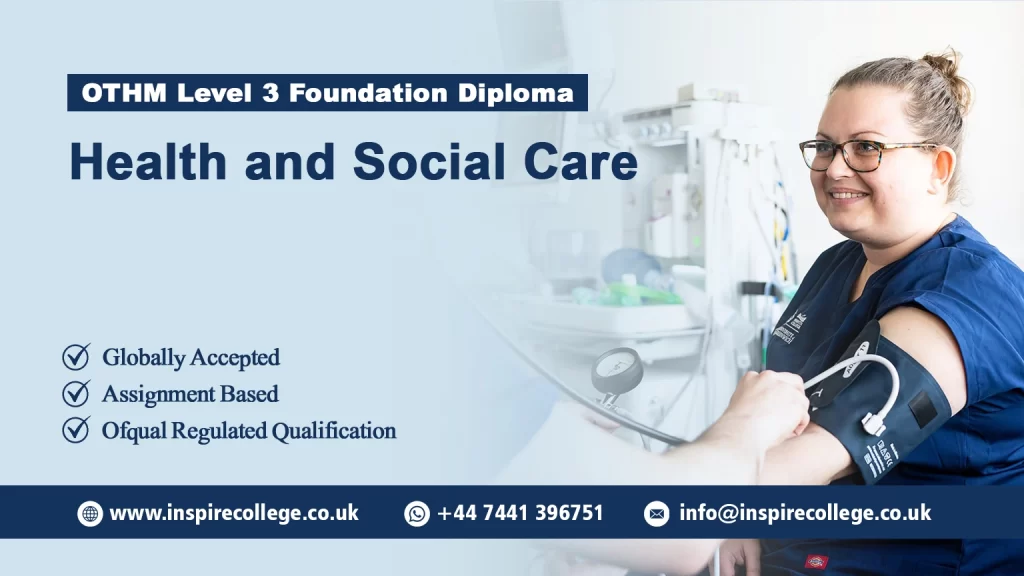 OTHM Level 3 Foundation Diploma in Health and Social Care