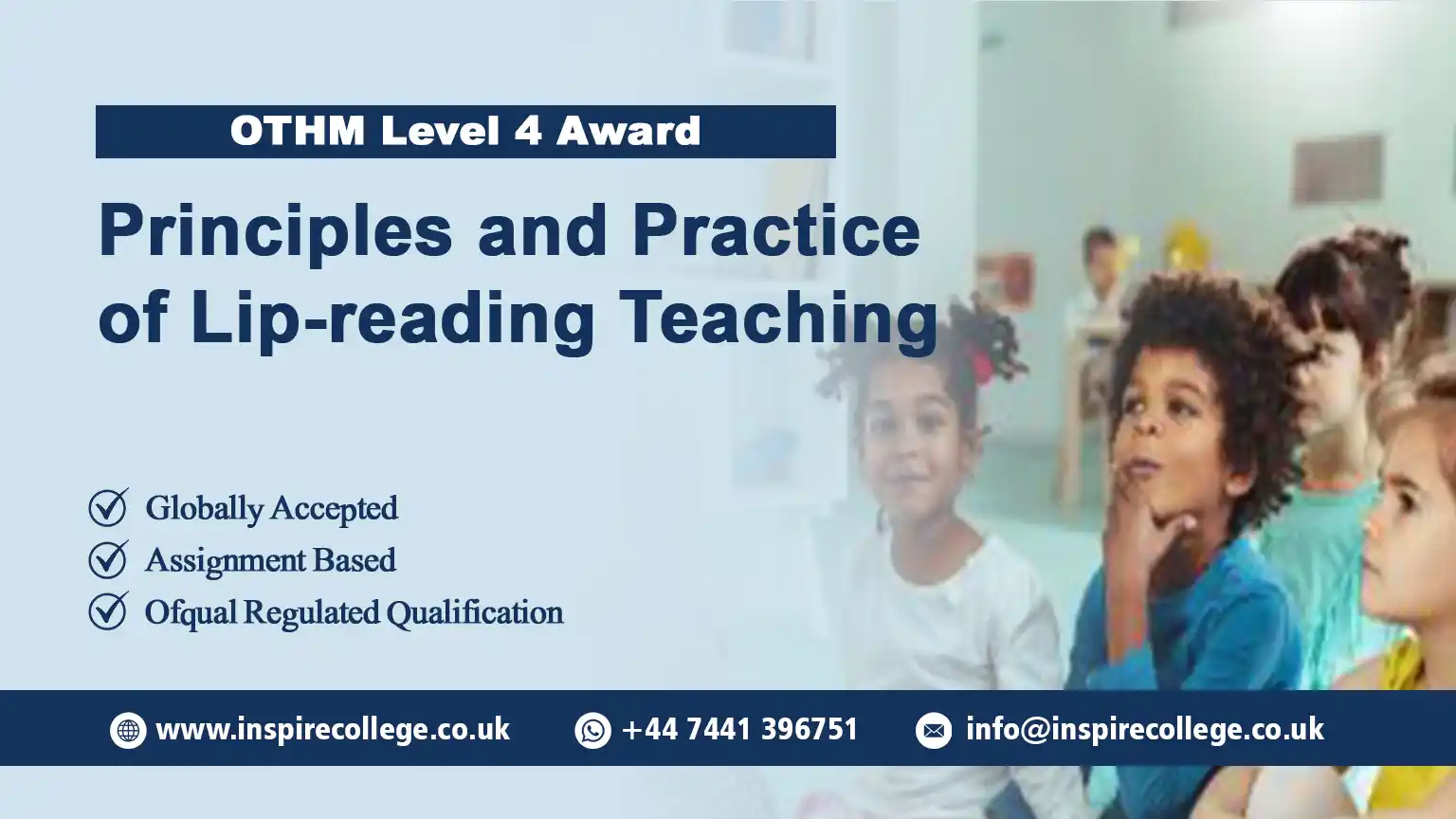 OTHM Level 4 Award in Principles and Practice of Lip-reading Teaching