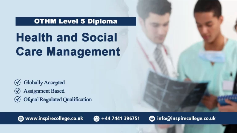 OTHM Level 5 Diploma in Health and Social Care Management