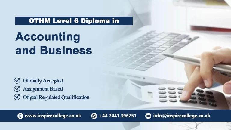 OTHM Level 6 Diploma in Accounting and Business