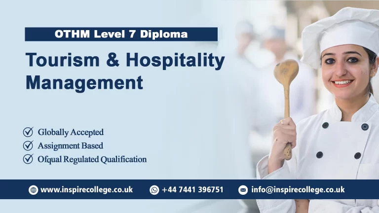 OTHM Level 7 Diploma in Tourism and Hospitality Management