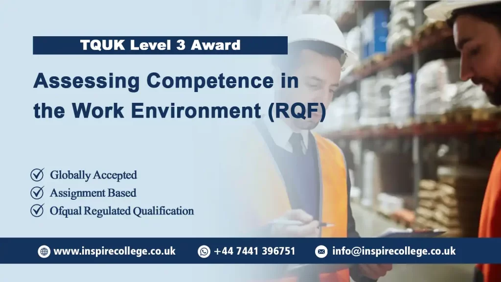 TQUK level 3 Award Assessing Competence in the Work Environment (RQF)