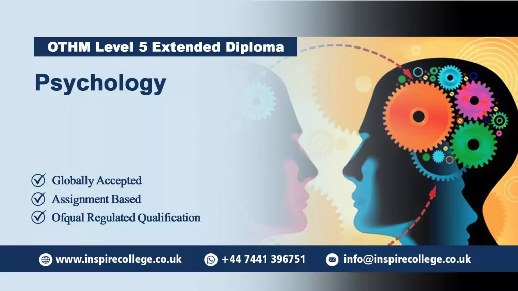 OTHM Level 5 Extended Diploma in Psychology