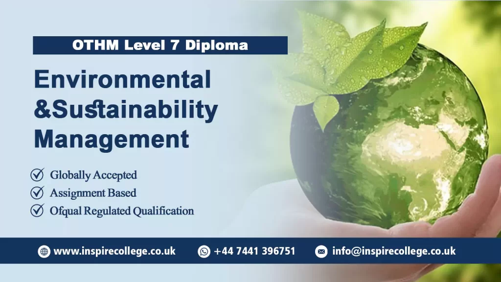 OTHM Level 7 Diploma in Environmental and Sustainability Management