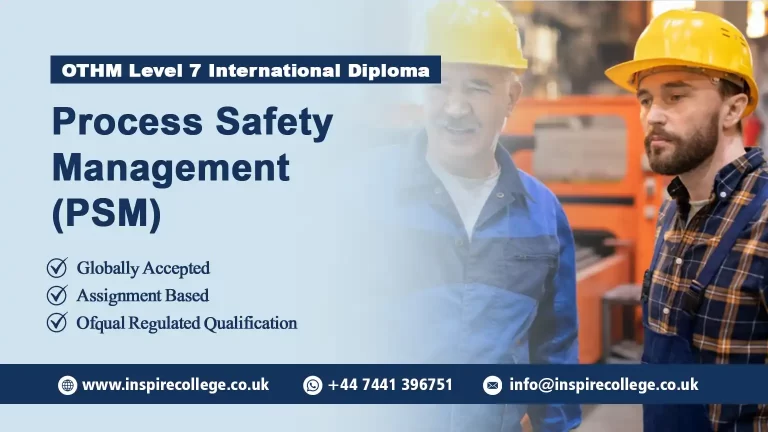 OTHM Level 7 International Diploma in Process Safety Management (PSM)