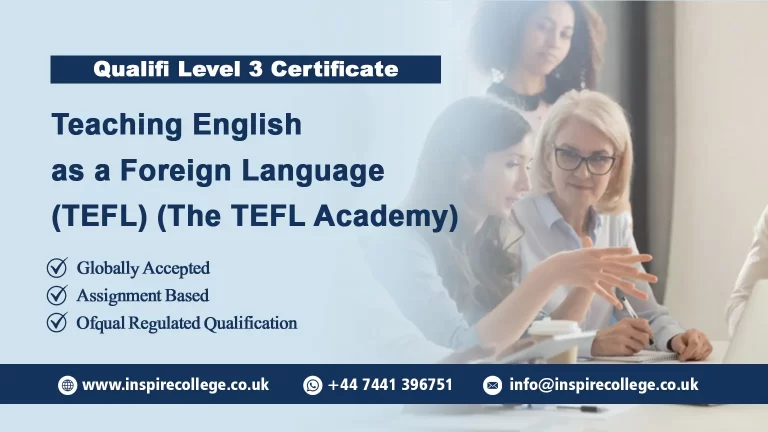 Qualifi Level 3 Certificate in Teaching English as a Foreign Language (TEFL)