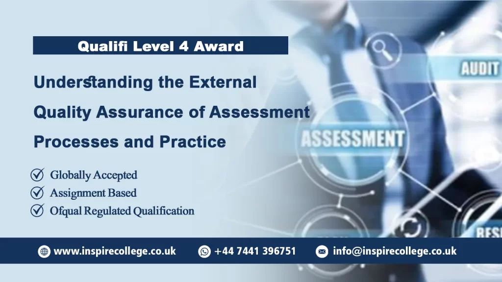 Qualifi Level 4 Award in Understanding the External Quality Assurance of Assessment Processes and Practice