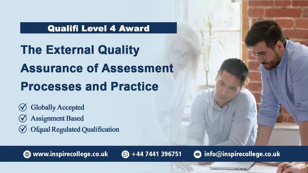 Qualifi Level 4 Award in the External Quality Assurance of Assessment Processes and Practice