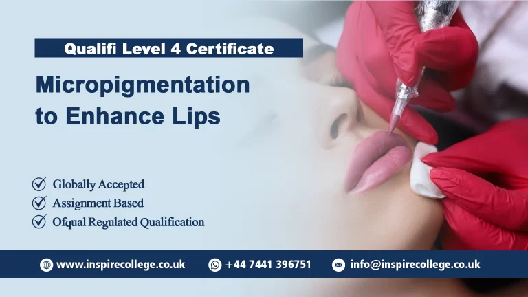 Qualifi Level 4 Certificate in Micropigmentation to Enhance Lips