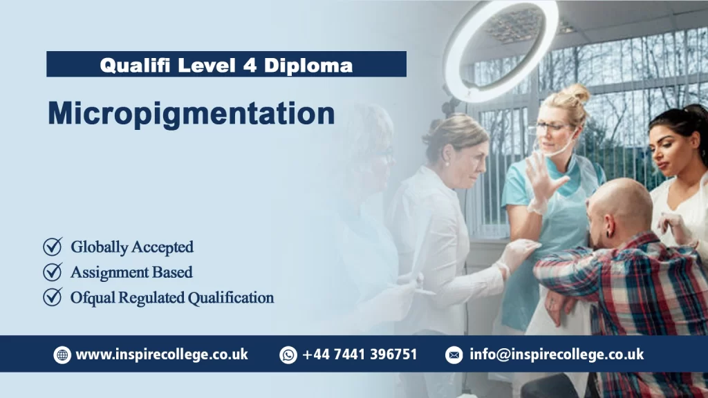 Qualifi Level 4 Diploma in Micropigmentation