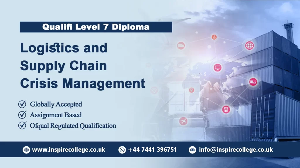 Qualifi Level 7 Diploma in Logistics and Supply Chain Crisis Management