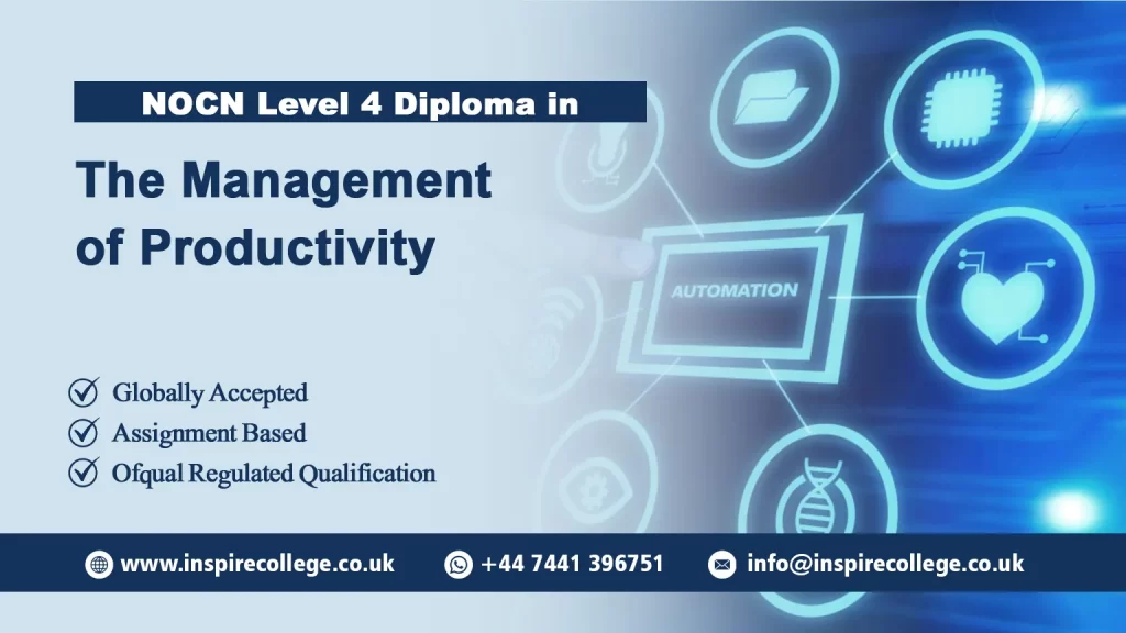 NOCN Level 4 Diploma in The Management of Productivity