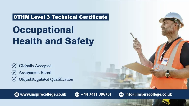 OTHM Level 3 Technical Certificate in Occupational Health and Safety