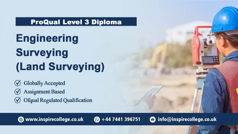 ProQual Level 3 Diploma in Engineering Surveying (Land Surveying)