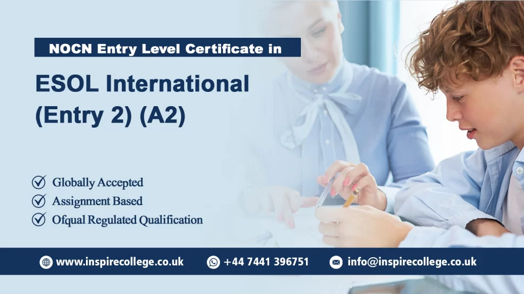 NOCN Entry Level Certificate in ESOL International (Entry 2)