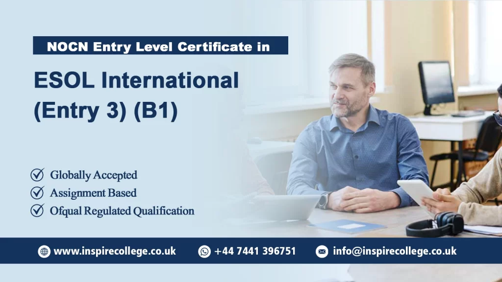 NOCN Entry Level Certificate in ESOL International (Entry 3)