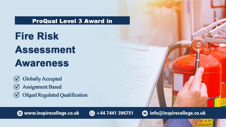 ProQual Level 3 Award in Fire Risk Assessment Awareness