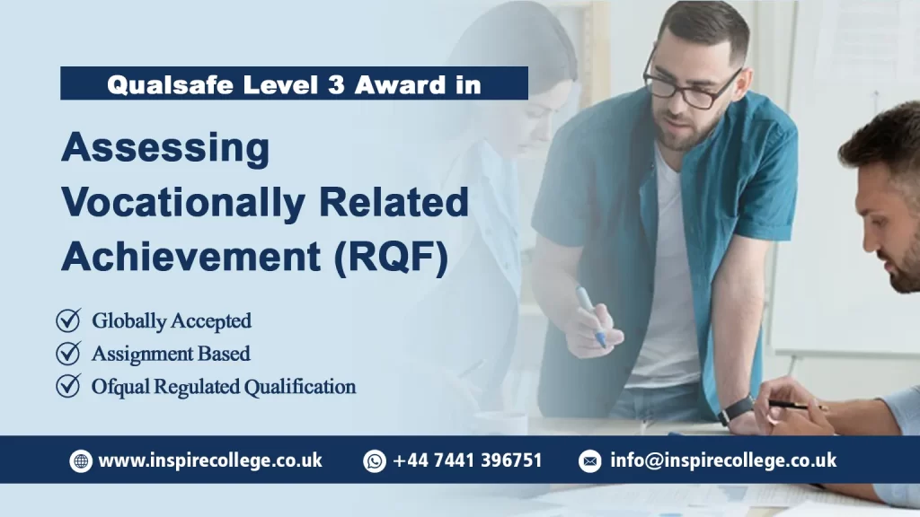 Qualsafe Level 3 Award in Assessing Vocationally Related Achievement (RQF)