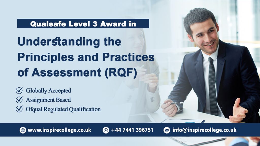 Qualsafe Level 3 Award in Understanding the Principles and Practices of Assessment (RQF)