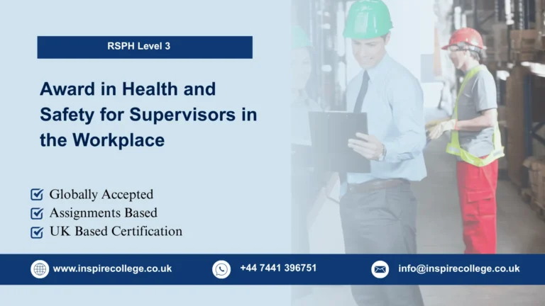 RSPH Level 3 Award in Health and Safety for Supervisors in the Workplace