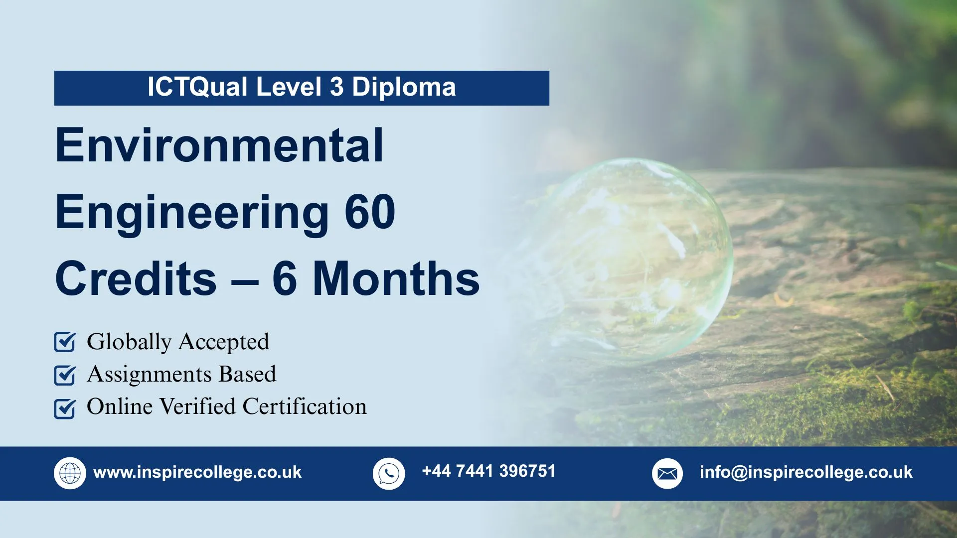 ICTQual Level 3 Diploma in Environmental Engineering 60 Credits – 6 Months 1 ICTQual Level 3 Diploma in Environmental Engineering 60 Credits – 6 Months