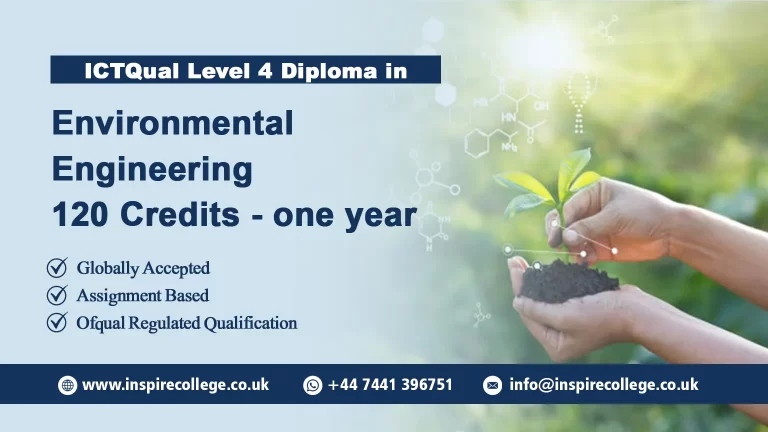 ICTQual Level 4 Diploma in Environmental Engineering 120 Credits – One Year