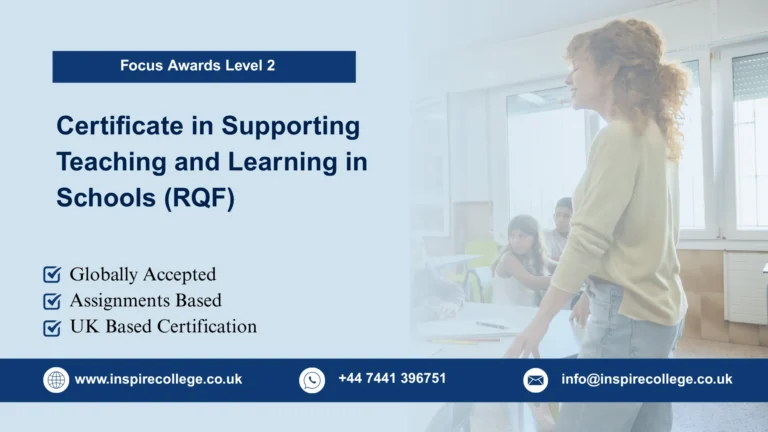 Focus Awards Level 2 Certificate in Supporting Teaching and Learning in Schools (RQF)