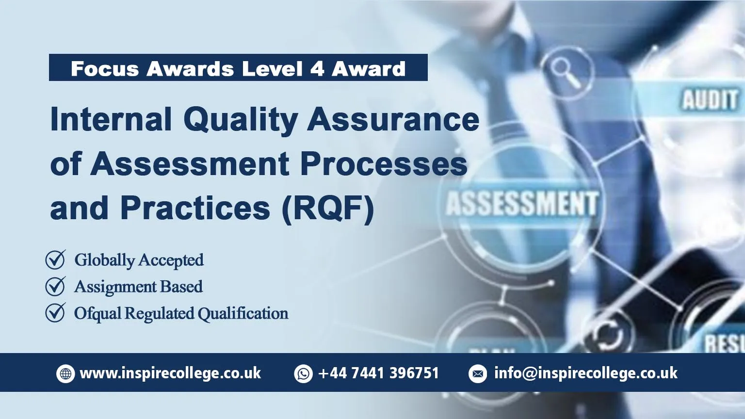 Focus Awards Level 4 Award in the Internal Quality Assurance of Assessment Processes and Practices (RQF)