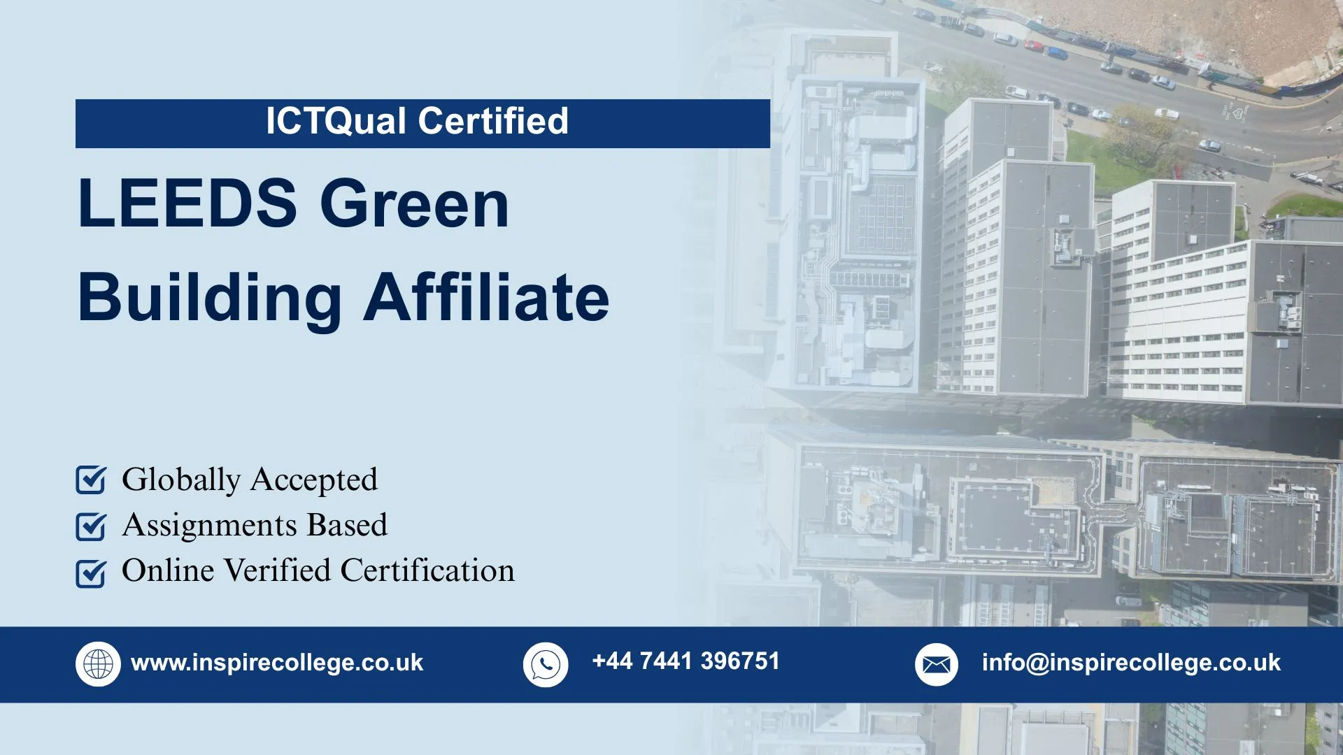 ICTQual Certified LEEDS Green Building Affiliate 1 ICTQual Certified LEEDS Green Building Affiliate