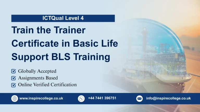 ICTQual AB Level 4 Train the Trainer Certificate in Basic Life Support BLS Training