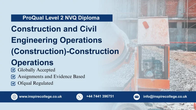 ProQual Level 2 NVQ Diploma in Construction and Civil Engineering Operations (Construction)-Construction Operations