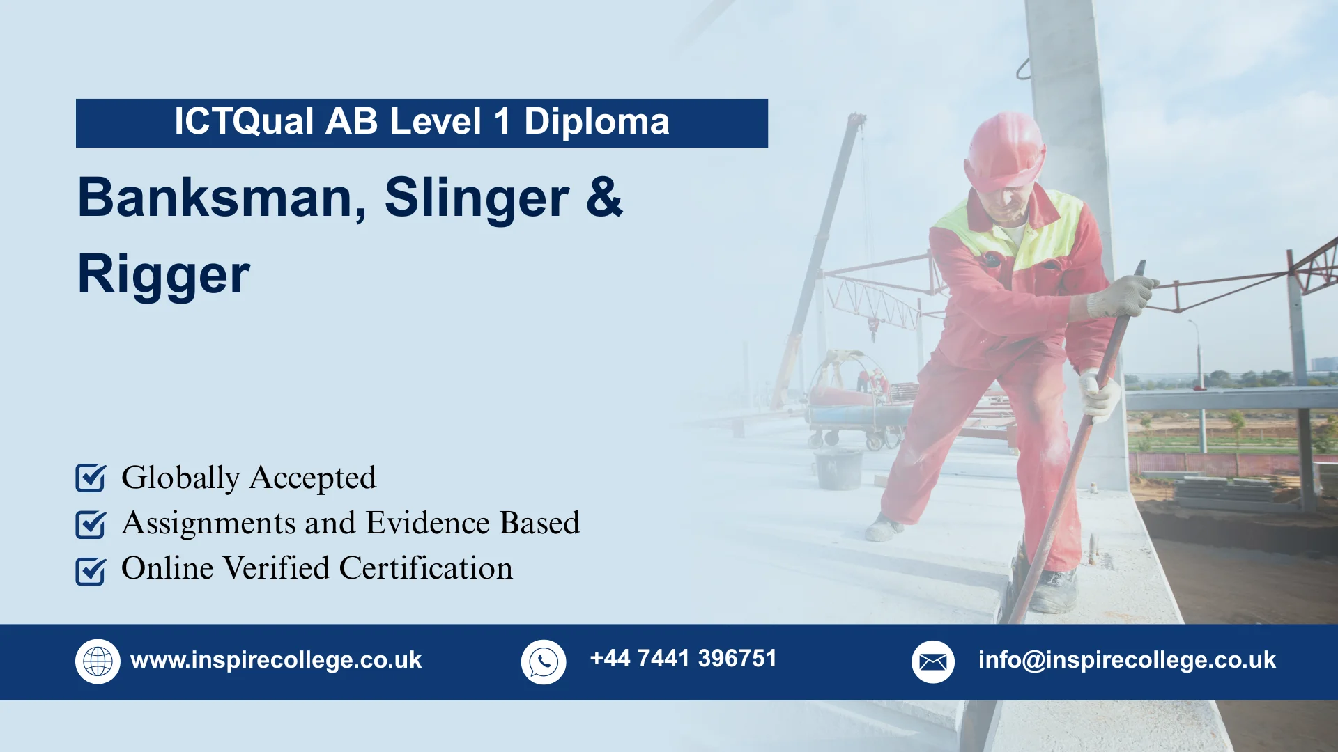 ICTQual AB Combined Level 1 Diploma in Banksman, Slinger & Rigger 1 ICTQual AB Combined Level 1 Diploma in Banksman, Slinger & Rigger
