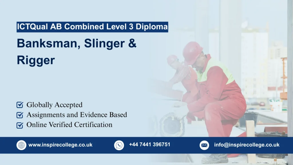 ICTQual AB Combined Level 3 Diploma in Banksman, Slinger & Rigger