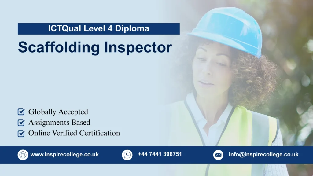 ICTQual AB Level 4 Diploma in Scaffolding Inspector