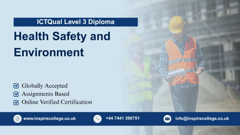 ICTQual Level 3 Diploma in Health Safety and Environment