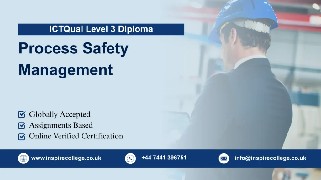 ICTQual Level 3 Diploma in Process Safety Management