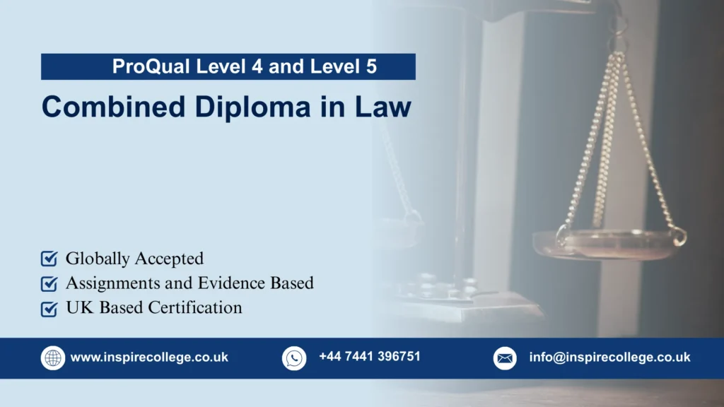 ProQual Level 4 and Level 5 Combined Diploma in Law