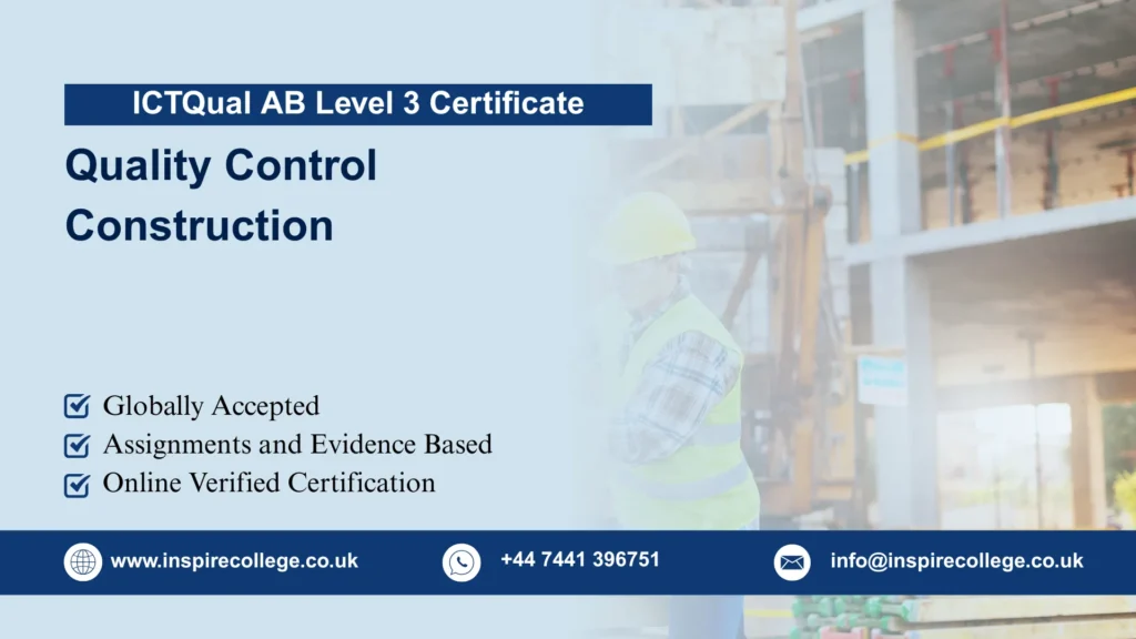 ICTQual AB Level 3 Certificate in Quality Control Construction