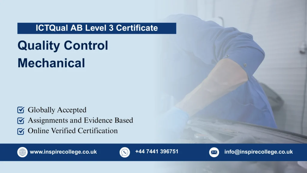ICTQual AB Level 3 Certificate in Quality Control Mechanical